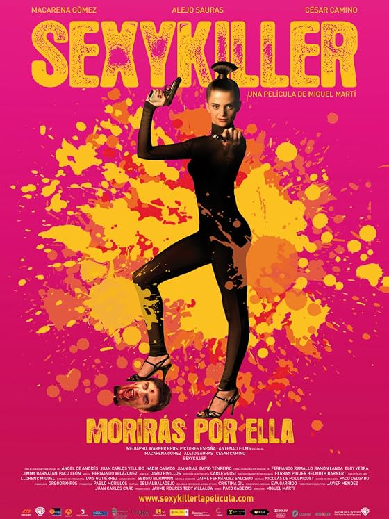 Cartel de Sexykiller, morirás por ella
